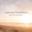 Calming Meditation Enlightment