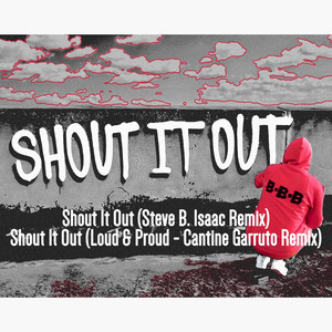 Shout It Out (Remixes)