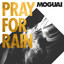 Pray For Rain (The Remixes)