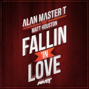 Fallin' In Love (feat. Matt Houst