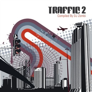 Traffic 2 - Compiled By Dj Zombi