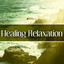Healing Relaxation  Relaxing Mus