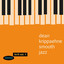 Dean Krippaehne Smooth Jazz, Vol.