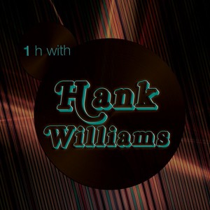 One Hour With Hank Williams
