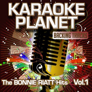 The Bonnie Raitt Hits, Vol. 1