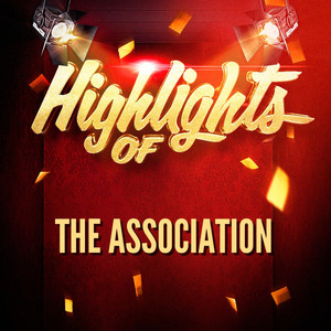 Highlights of The Association