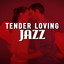 Tender Loving Jazz
