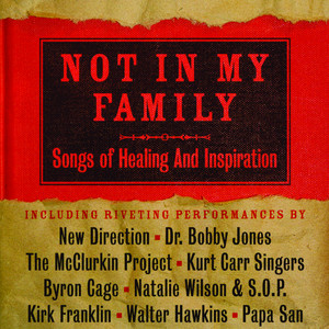 Not In My Family: Songs Of Healin