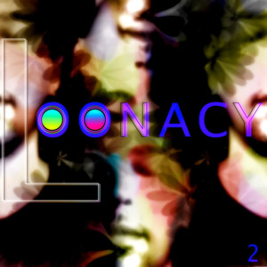 Loonacy: 2