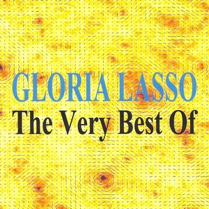 The Very Best Of : Gloria Lasso
