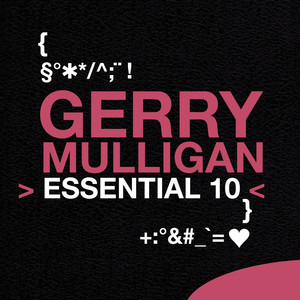 Gerry Mulligan: Essential 10