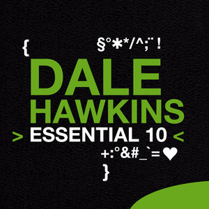 Dale Hawkins: Essential 10