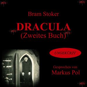 Dracula (Zweites Buch - Ungekürzt