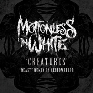 Creatures ("beast" Remix By Celld