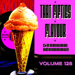 That Fifties Flavour Vol 128