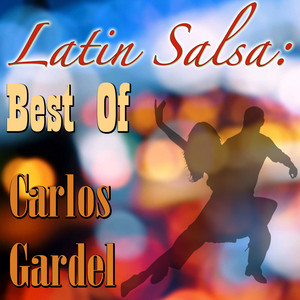 Latin Salsa: Best Of Carlos Garde