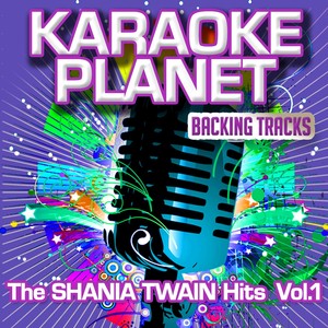 The Shania Twain Hits, Vol. 1
