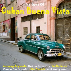 The Best Of Cuban Buena Vista