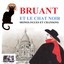 Bruant Et Le Chat Noir - Monologu