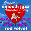 Cupid's Smooth Jazz Valentine's D