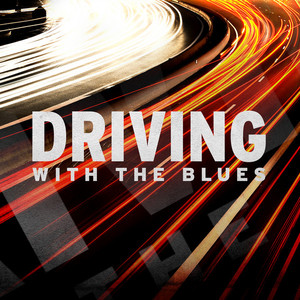 Driving With The Blues