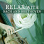 Relax with Bach and Beethoven  M