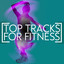 Top Tracks for Fitness