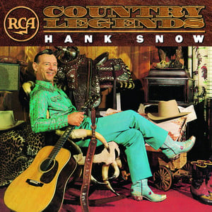 Rca Country Legends: Hank Snow