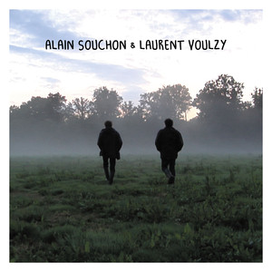 Alain Souchon & Laurent Voulzy - 