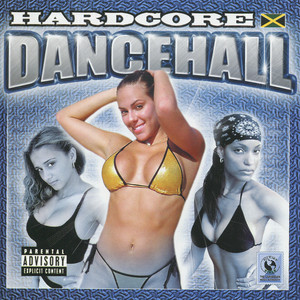 Hardcore Dancehall