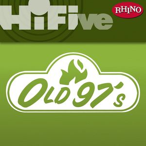 Rhino Hi-Five: Old 97's
