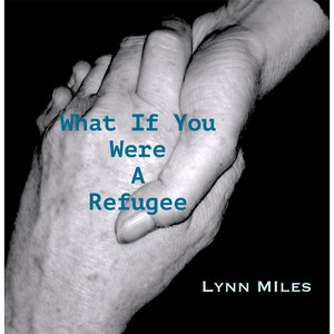 What If You Were a Refugee