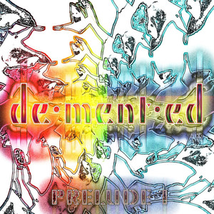Demented - Prelude I