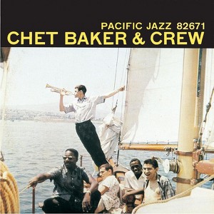 Chet Baker & Crew - Pacific Jazz 