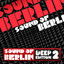 Sound Of Berlin Deep Edition