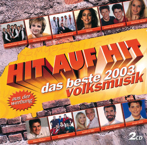 Hit Auf Hit - Das Beste 2003 - Vo