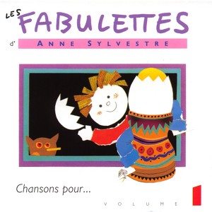 Les Fabulettes 1 / Chansons Pour
