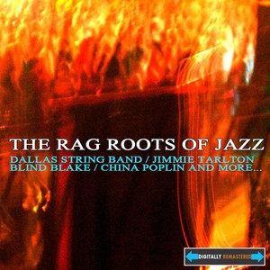 The Rag Roots Of Jazz