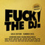 Fuck The DJ! Gold Edition - Summe