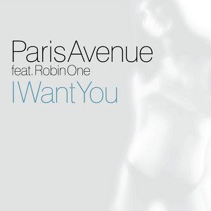 I Want You (feat. Robin One)