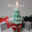 Holiday 100: Music Melodies, Vol.