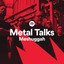 Metal Talks Episode 22: Meshuggah