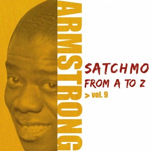 Satchmo From A To Z, Vol. 9