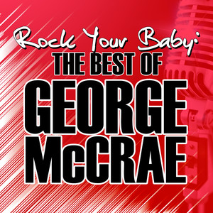 Rock Your Baby: The Best Of Georg