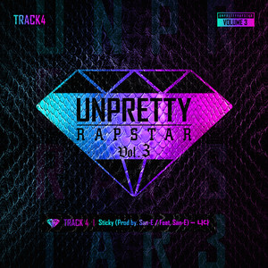 Sticky (feat. San E) [From UNPRET