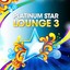 Platinum Star Lounge, Vol. 3
