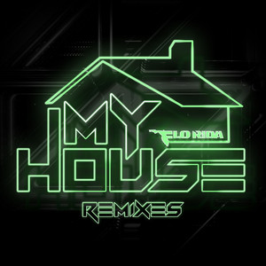 My House (Remixes)