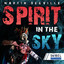 Spirit in the Sky (Part 2 Remixes