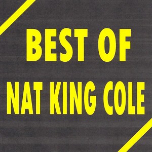 Best Of Nat King Cole