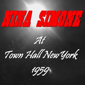 Nina Simone At Town Hall New York